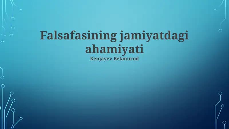 Falsafasining jamiyatdagi ahamiyati