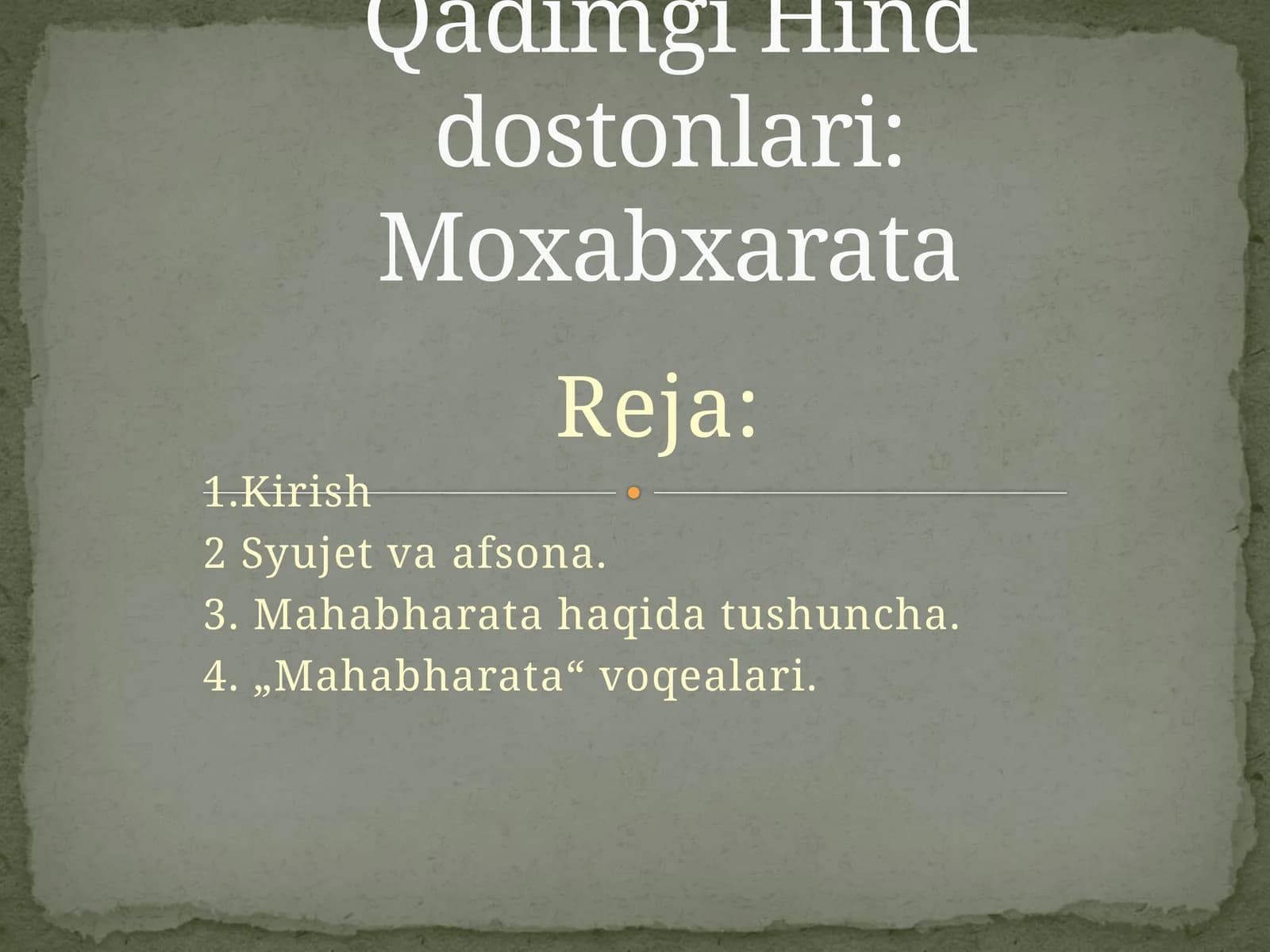 Qadimgi Hind dostonlari: Moxabxarata