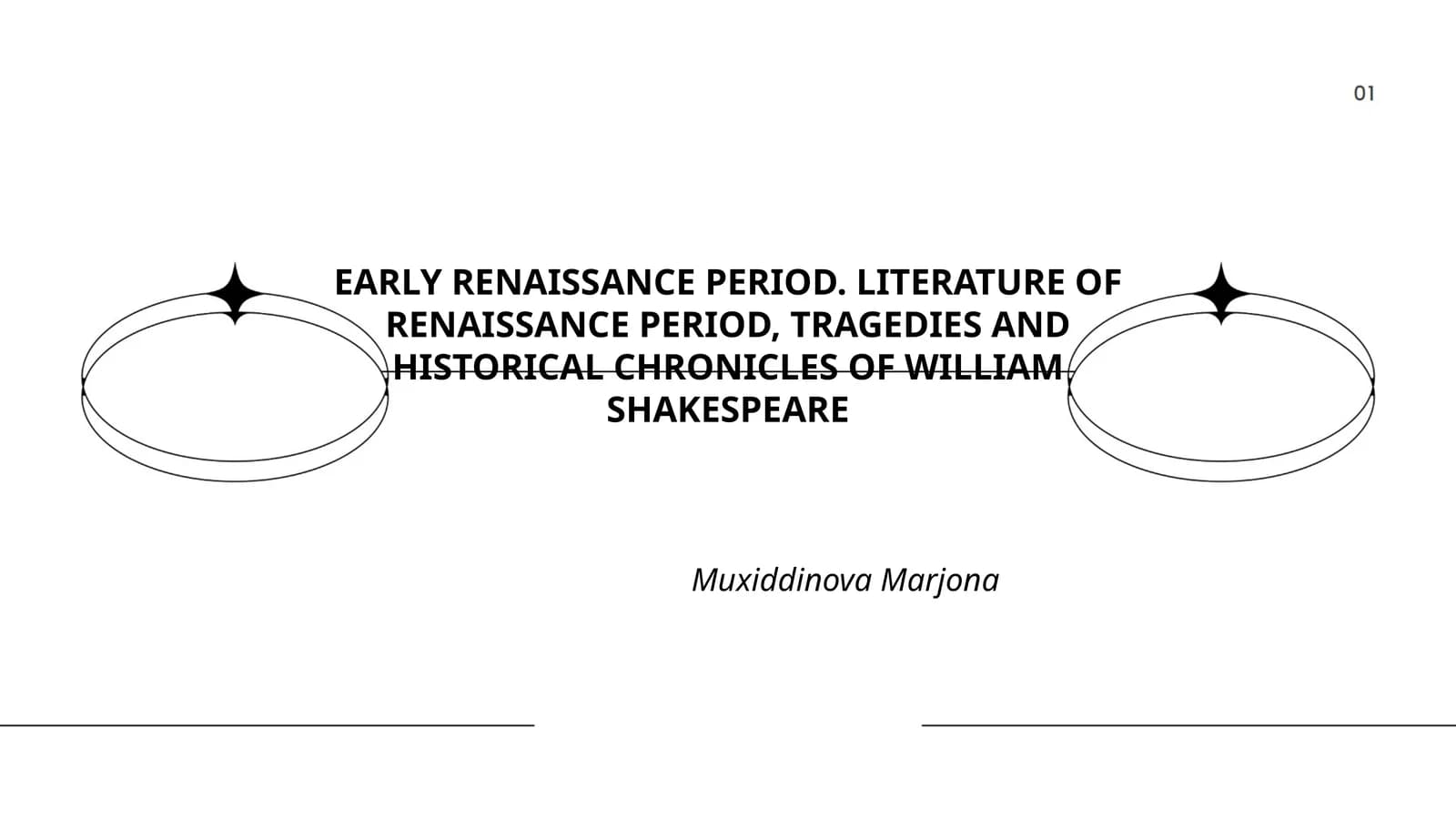 EARLY RENAISSANCE PERIOD. LITERATURE OF RENAISSANCE PERIOD, TRAGEDIES AND HISTORICAL CHRONICLES OF WILLIAM SHAKESPEARE