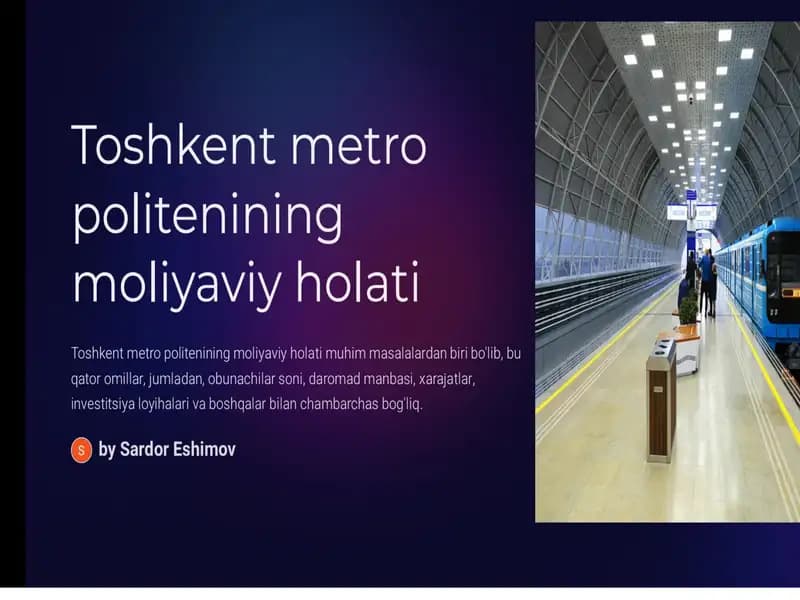 Toshkent metropolitenining moliyaviy holati