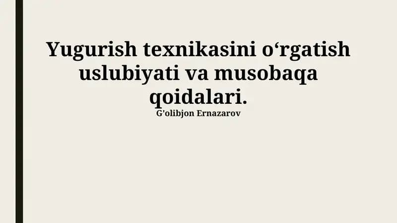 Yugurish texnikasini o'rgatish uslubiyati va musobaqa qoidalari