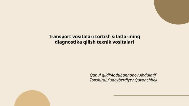 Transport vositalari tortish sifatlarining diagnostika qilish texnik vositalari