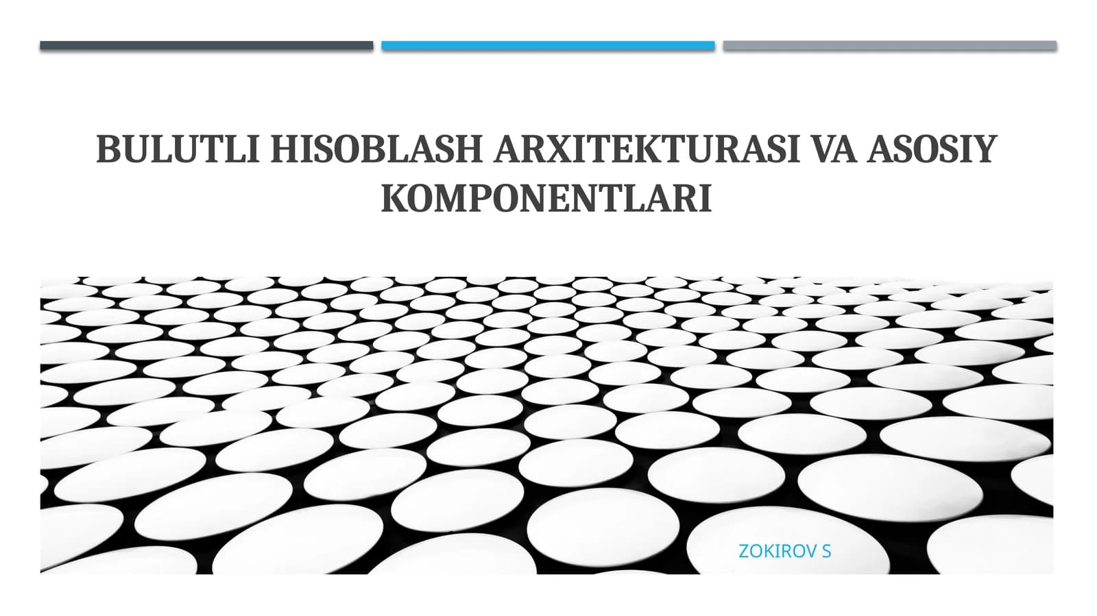 Bulutli hisoblash arxitekturasi va asosiy komponentlari