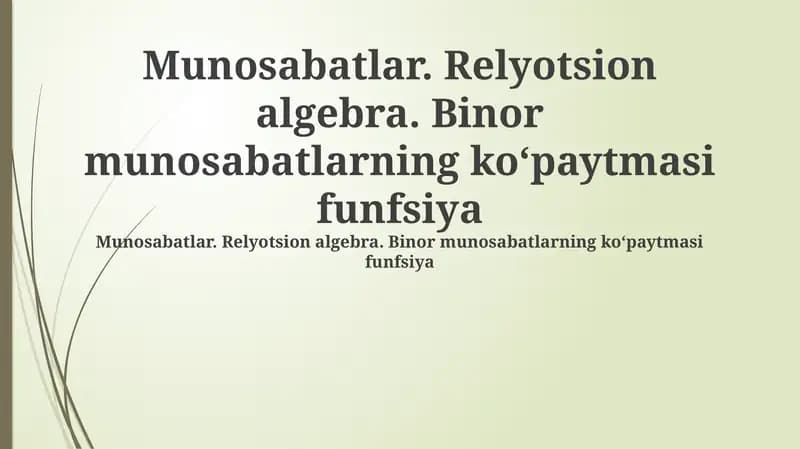 Munosabatlar: Asosiy tushunchalar va ta'riflar