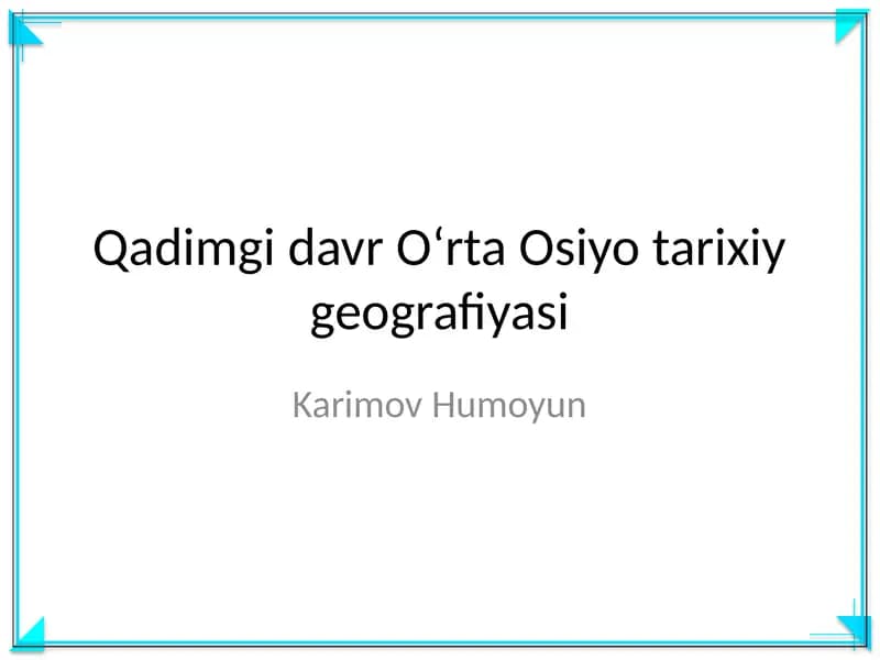 Qadimgi davr Oʻrta Osiyo tarixiy geografiyasi