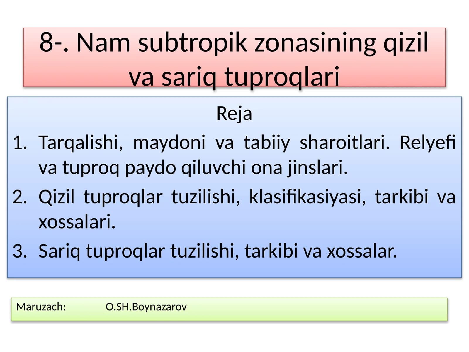 Nam subtropik zonasining qizil va sariq tuproqlari