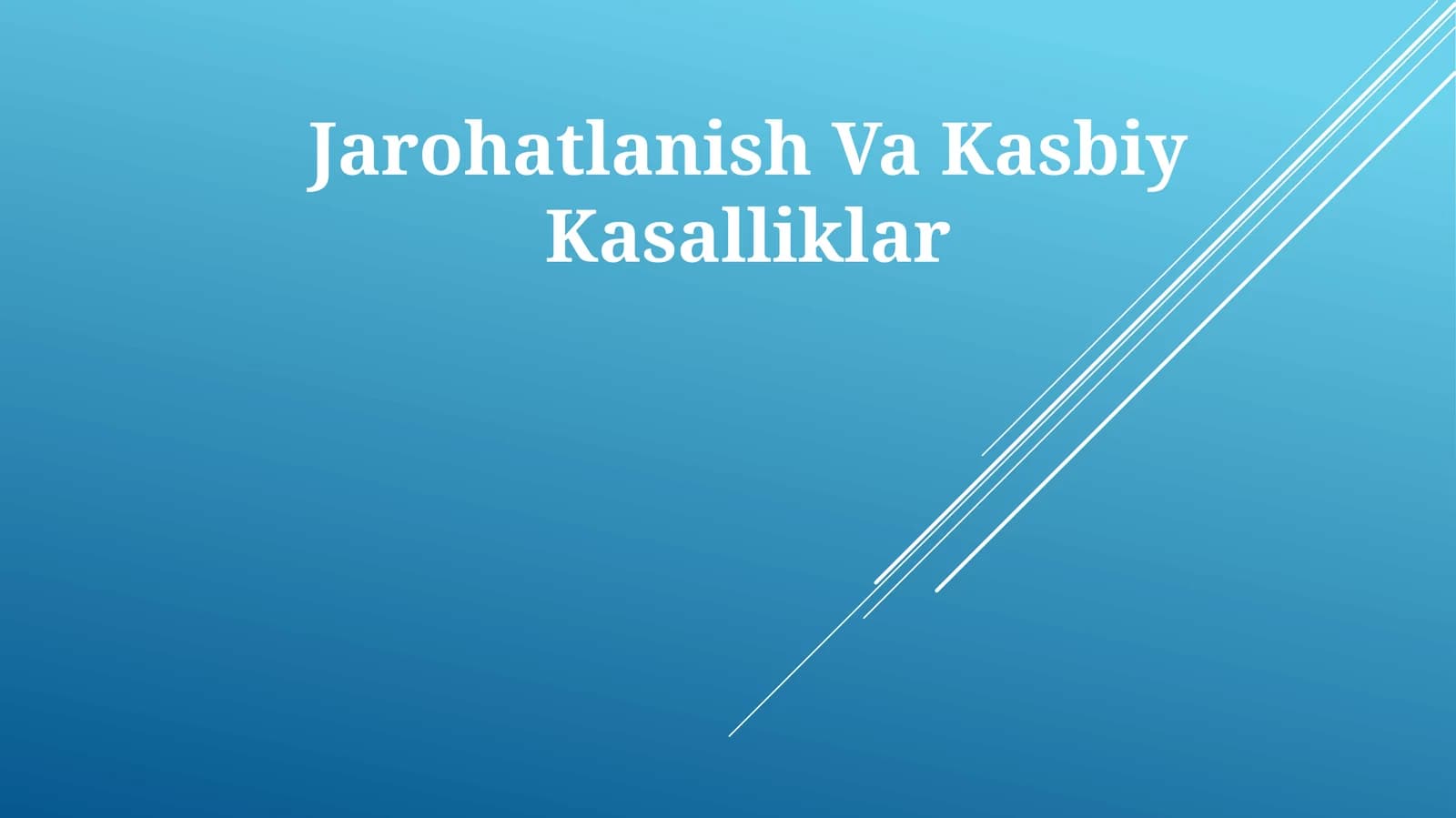 Jarohatlanish Va Kasbiy Kasalliklar