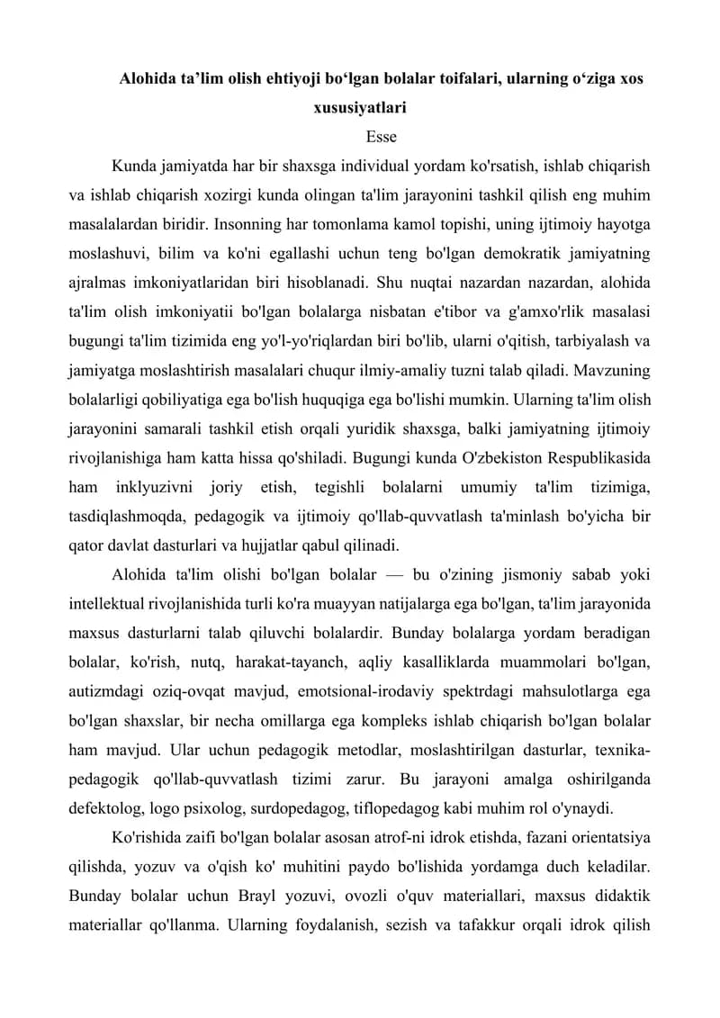 Alohida ta’lim olish ehtiyoji bo‘lgan bolalar toifalari, ularning o‘ziga xos xususiyatlari.