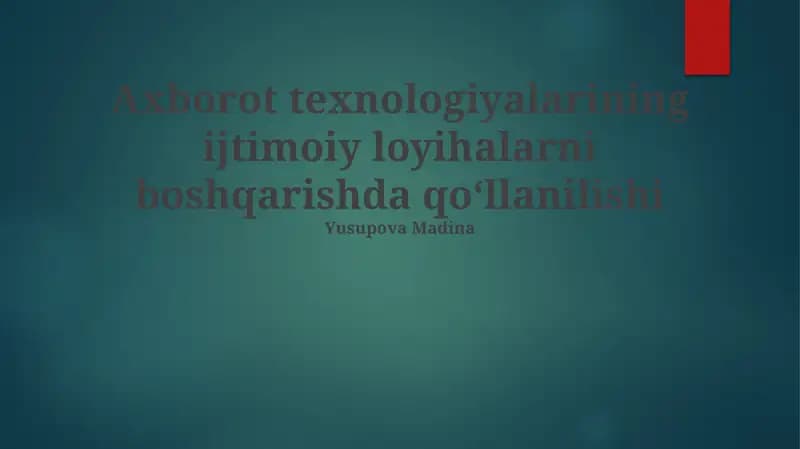 Ijtimoiy loyihalarni boshqarishda axborot texnologiyalari