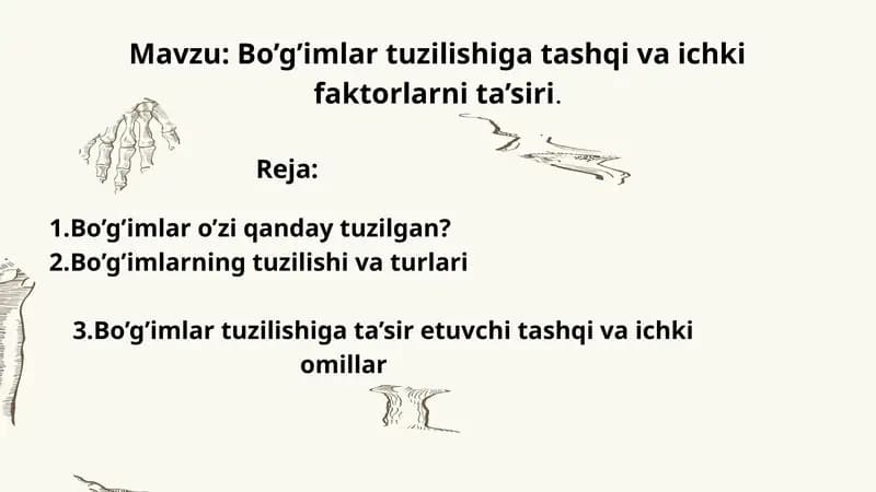Bo’g’imlar tuzilishiga tashqi va ichki faktorlarni ta’siri.