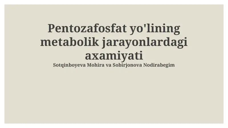 Pentozafosfat yo'lining metabolik jarayonlardagi axamiyati