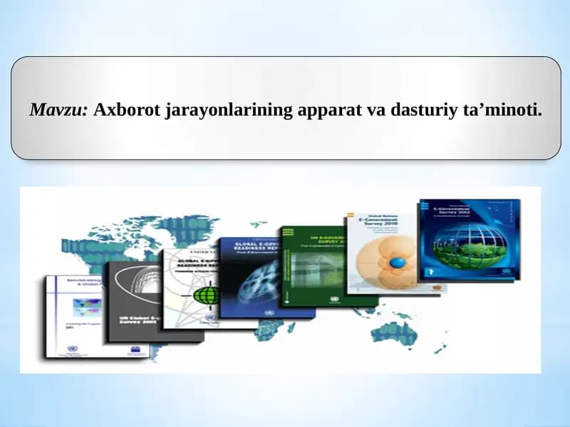 Axborotjarayonlarining apparat va dasturiy ta’minoti