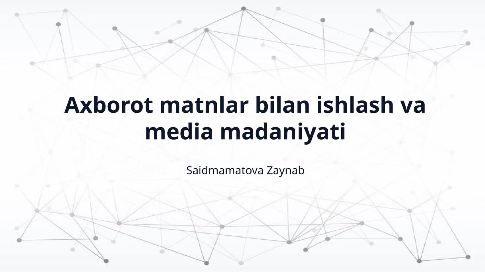 Axborot matnlar bilan ishlash va media madaniyati