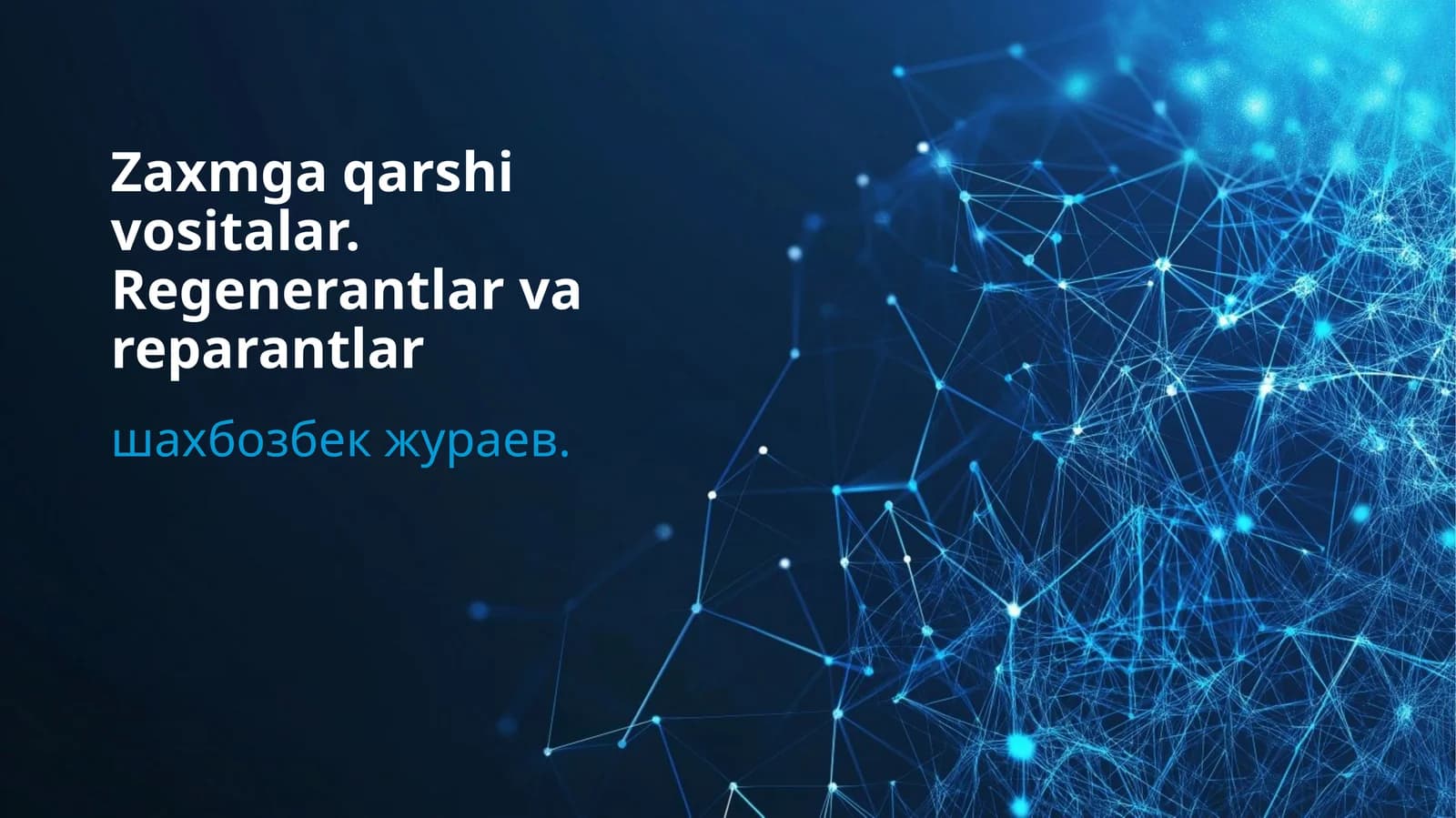 Zaxmga qarshi vositalar. Regenerantlar va reparantlar