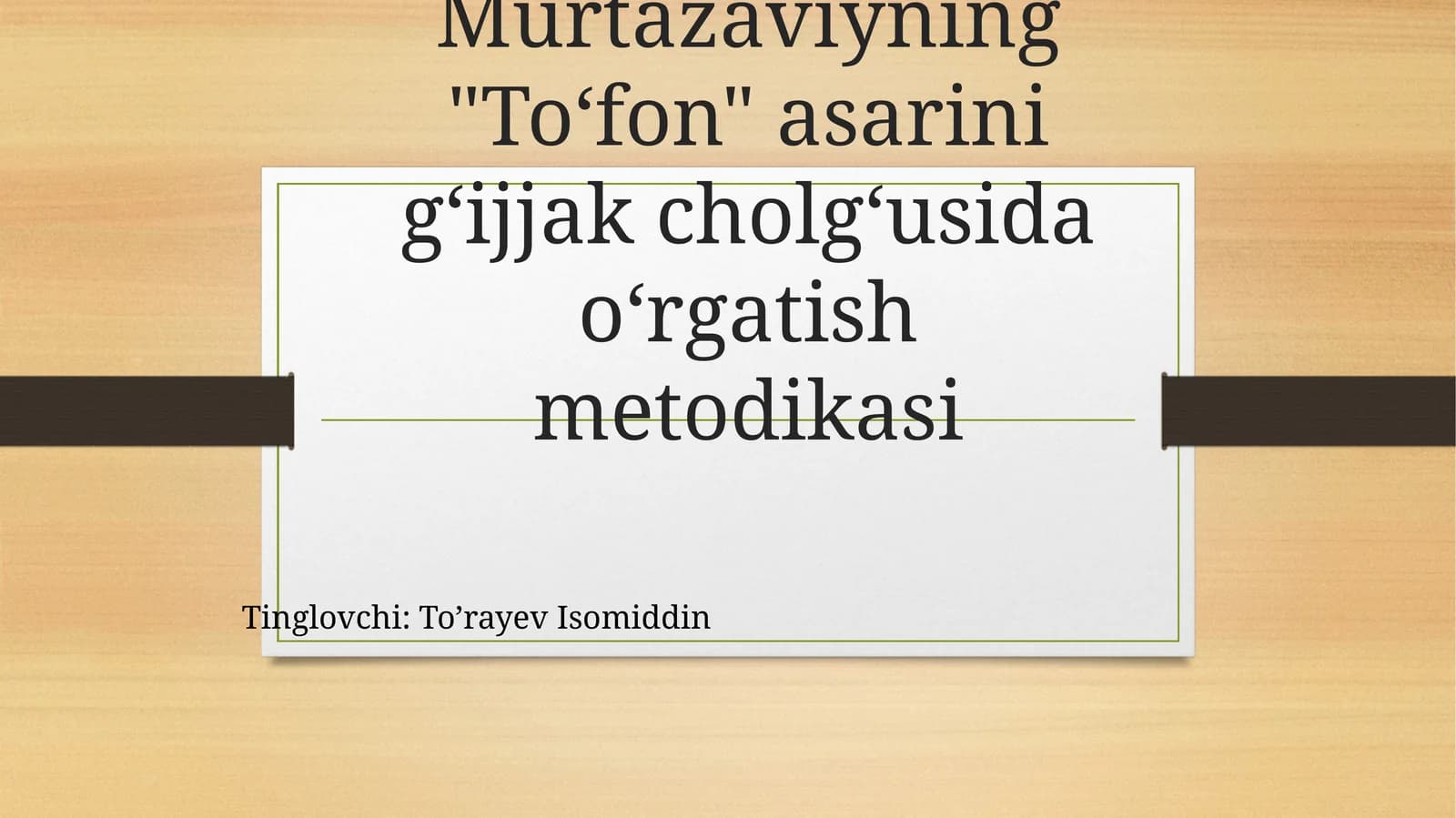 "To‘fon" asarini g‘ijjak cholg‘usida o‘rgatish metodikasi
