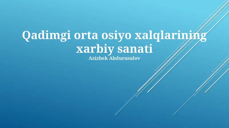 Qadimgi orta osiyo xalqlarining xarbiy sanati