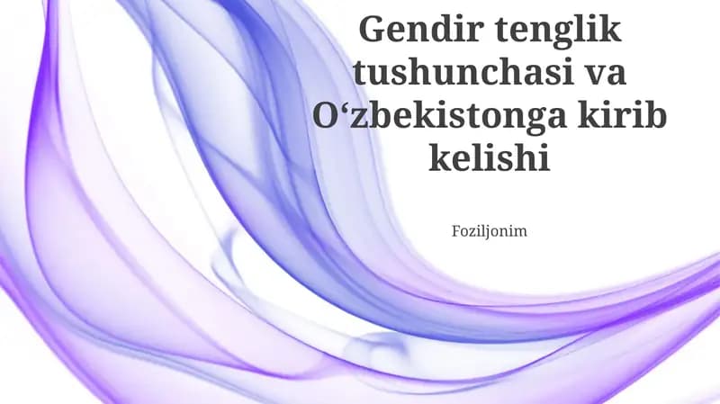 Gendir tenglik tushunchasi va O'zbekistonga kirib kelishi