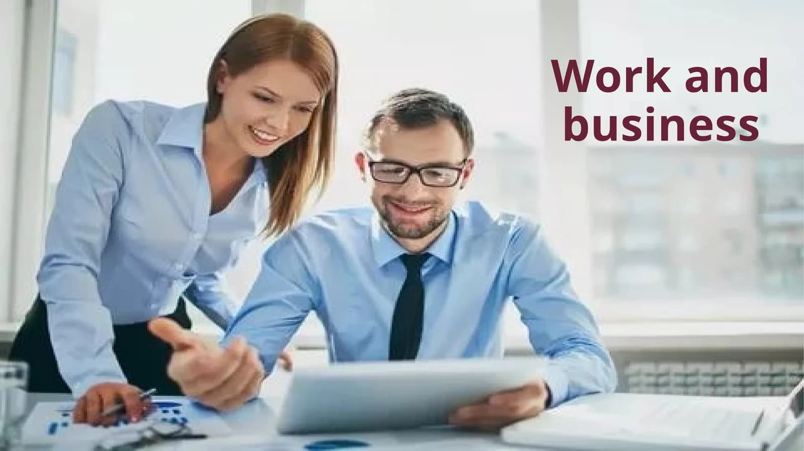Work and Business