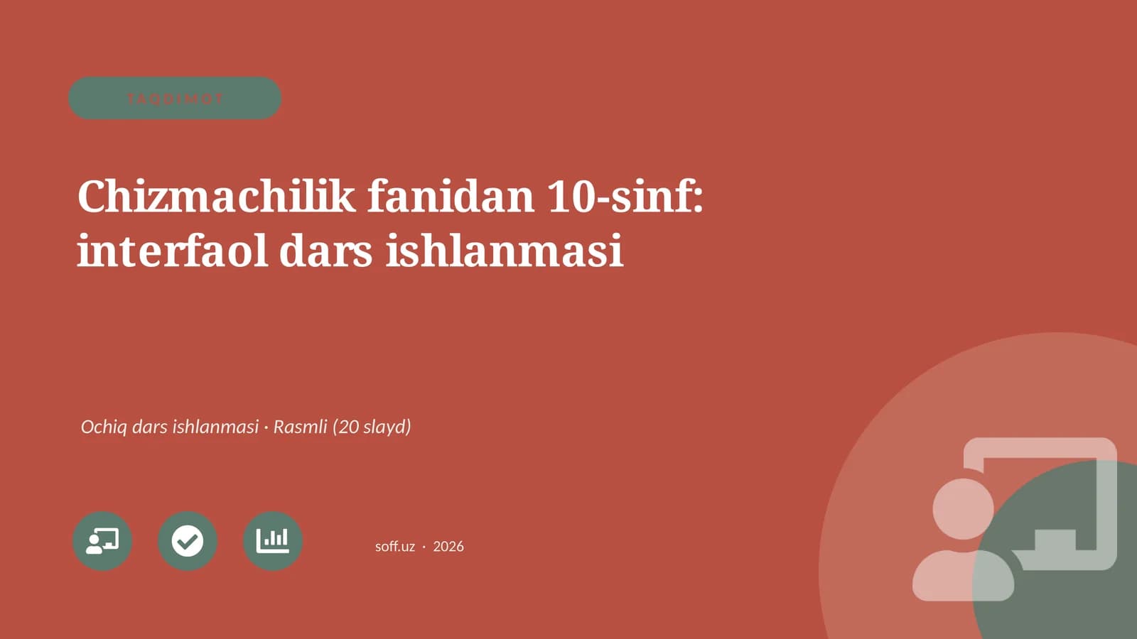 Chizmachilik fanidan 10-sinf: interfaol dars ishlanmasi