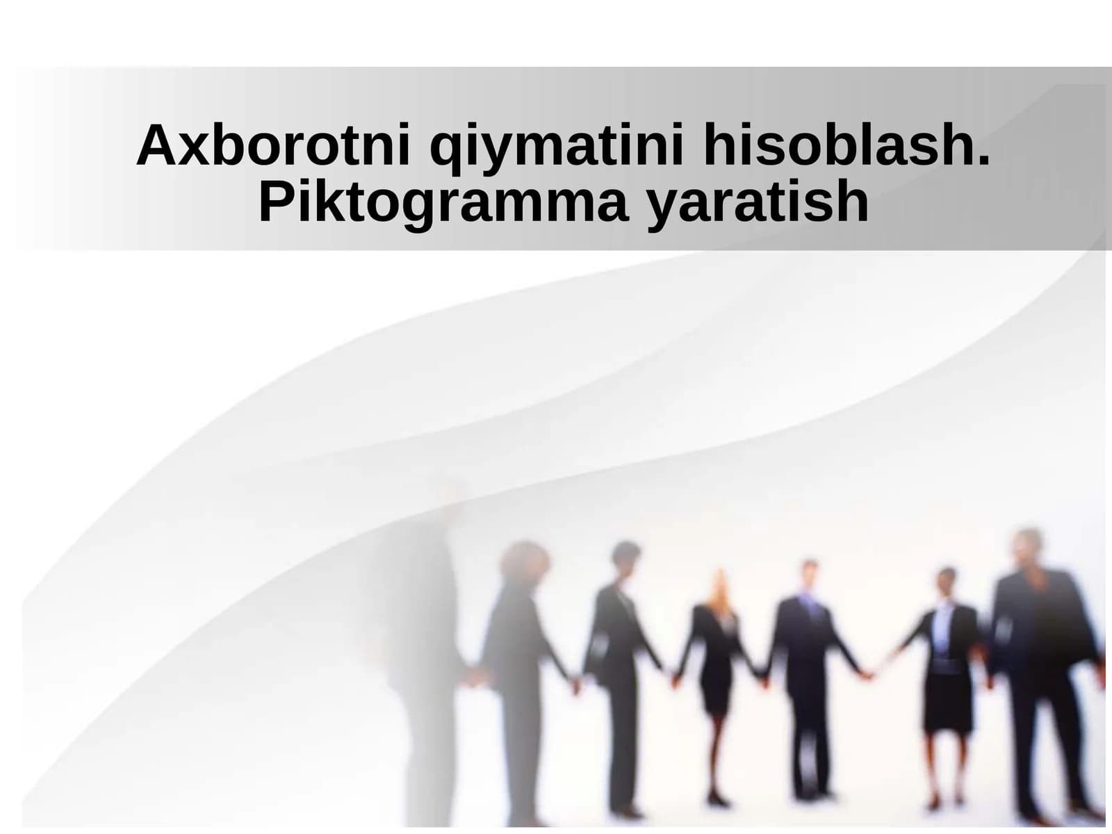 Axborotni qiymatini hisoblash. Piktogramma yaratish