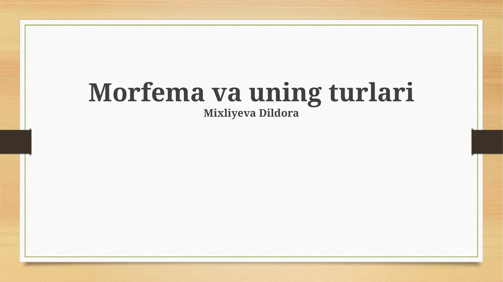 Morfema va uning turlari