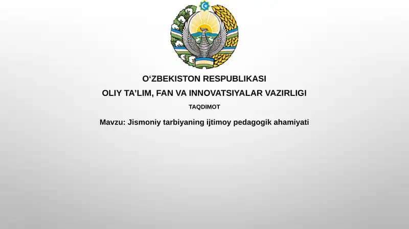 Jismoniy tarbiyaning ijtimoiy-pedagogik ahamiyati