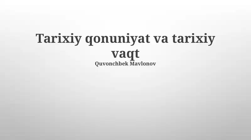 Tarixiy qonuniyat va tarixiy vaqt