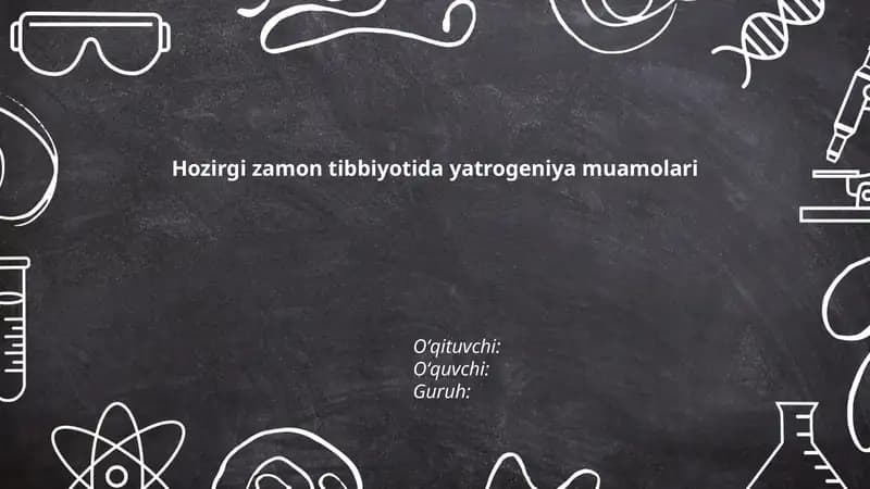Hozirgi zamon tibbiyotida yatrogeniya muamolari