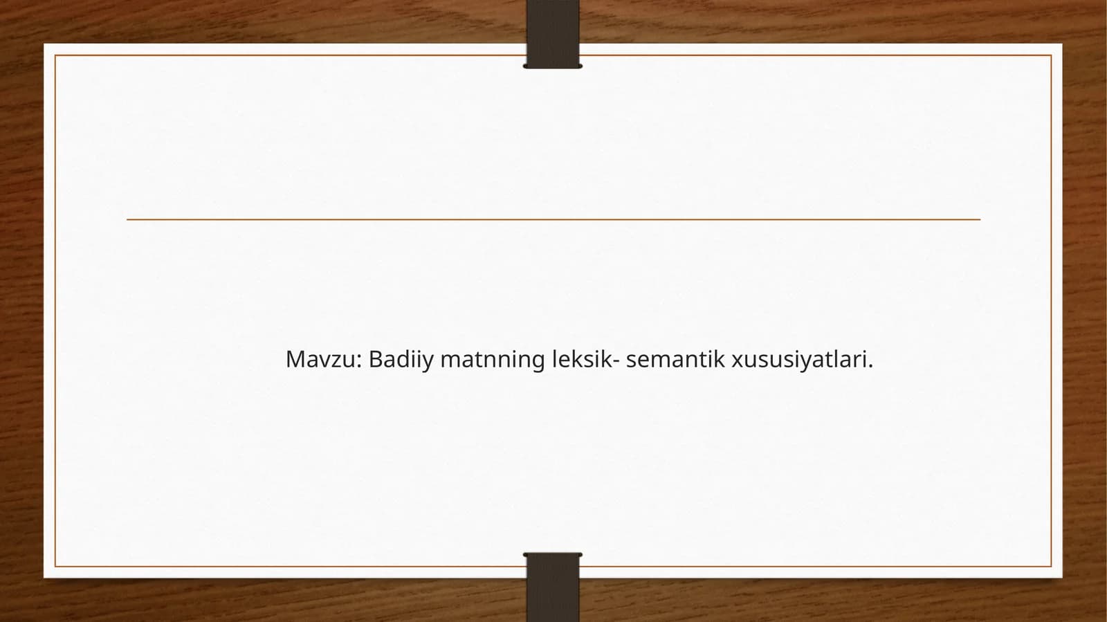 Badiiy matnning leksik- semantik xususiyatlari