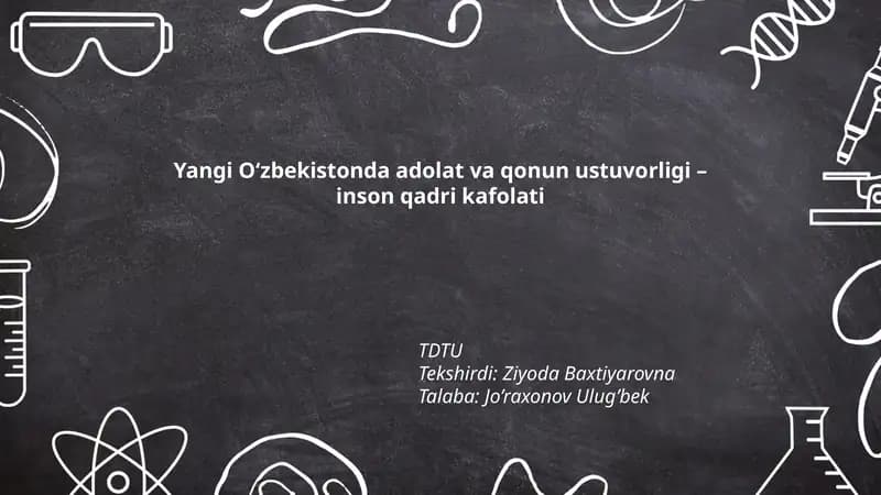 Yangi O‘zbekistonda adolat va qonun ustuvorligi – inson qadri kafolati