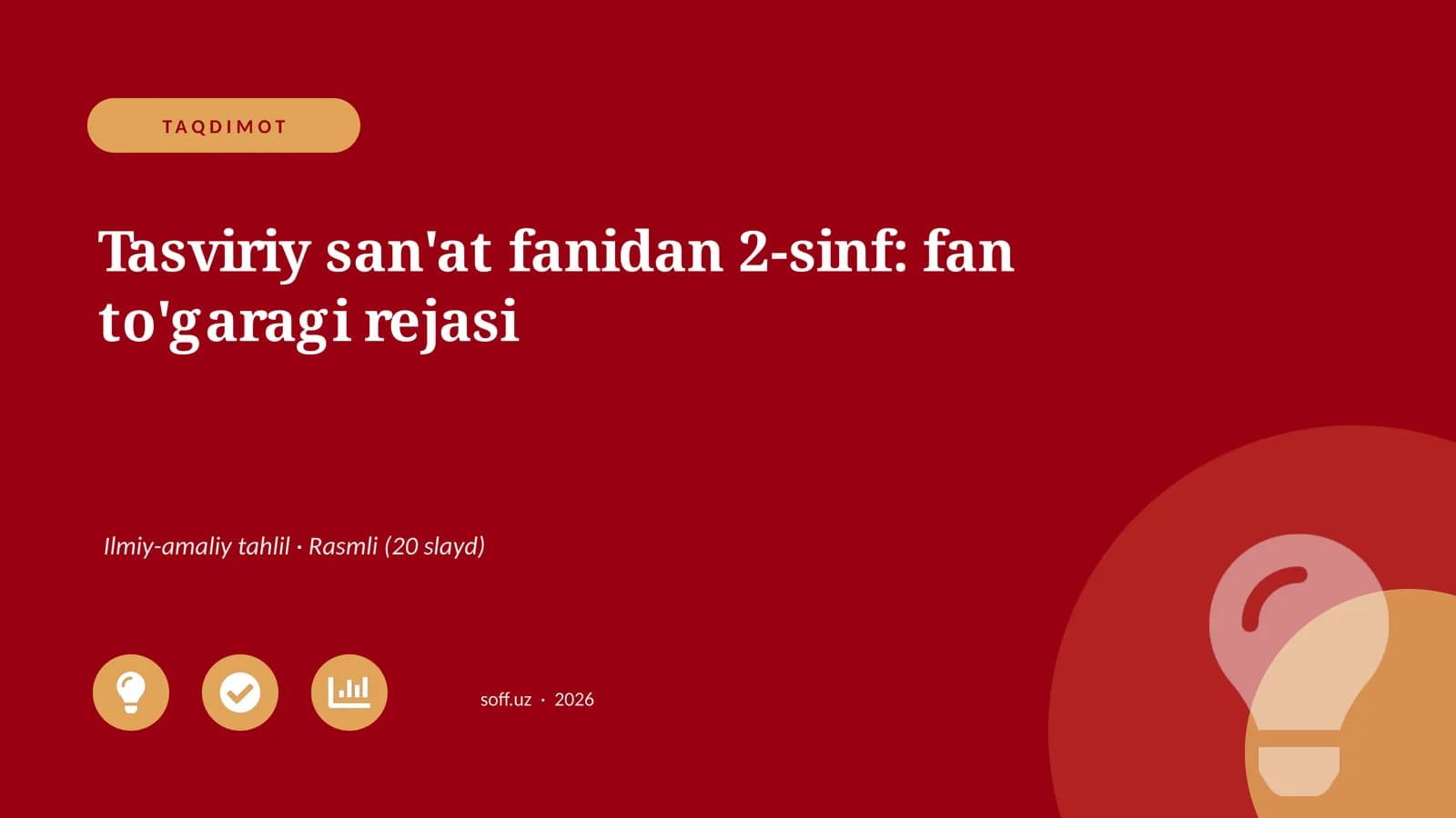 Tasviriy san'at fanidan 2-sinf: fan to'garagi rejasi