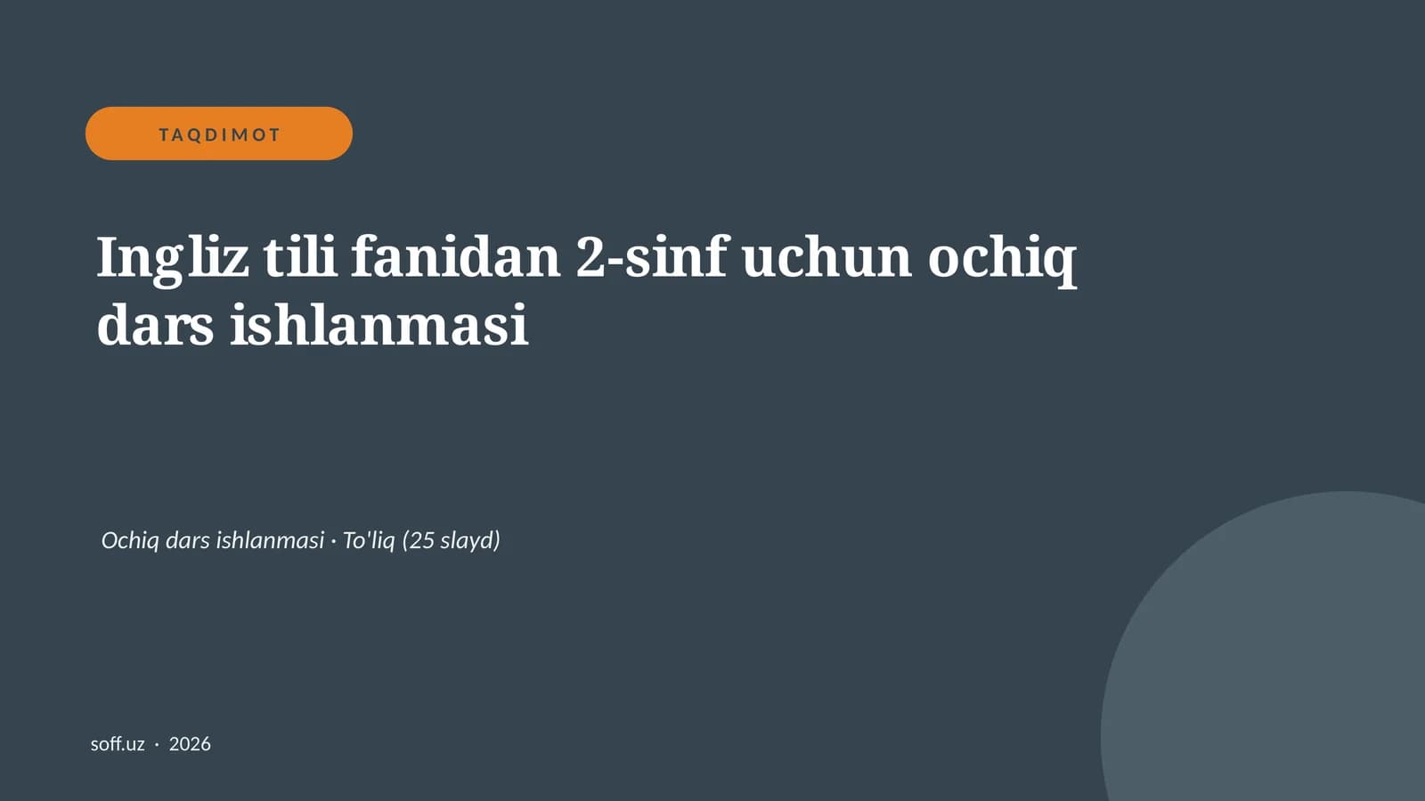 Ingliz tili fanidan 2-sinf uchun ochiq dars ishlanmasi