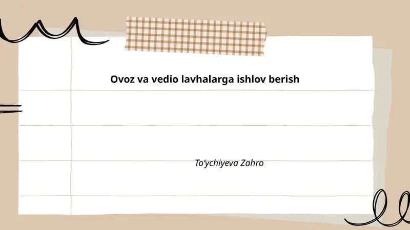 Ovoz va vedio lavhalarga ishlov berish