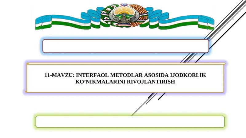 INTERFAOL METODLAR ASOSIDA IJODKORLIK KO’NIKMALARINI RIVOJLANTIRISH