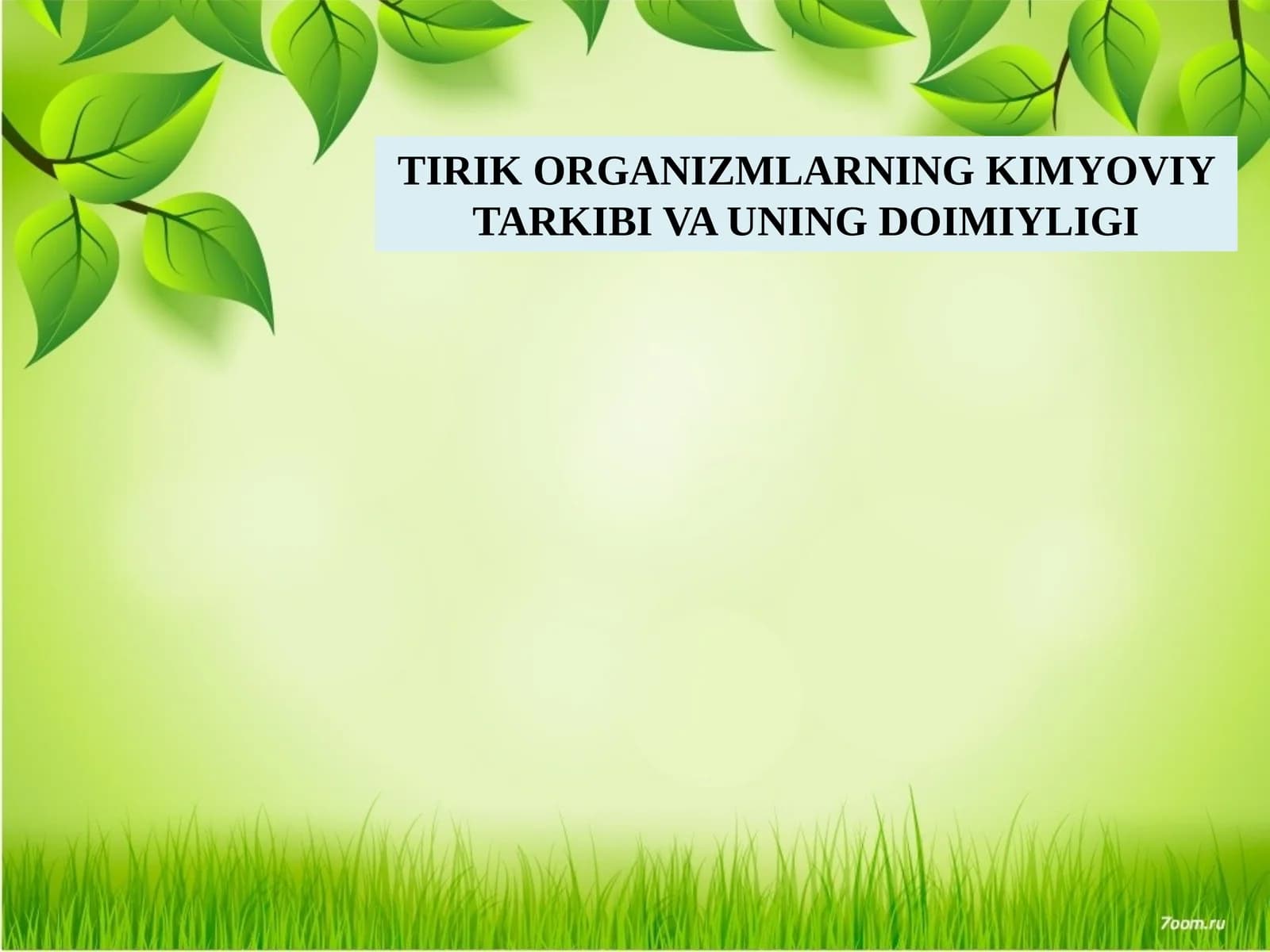 Tirik organizmlarning kimyoviy tarkibi va uning doimiyligi