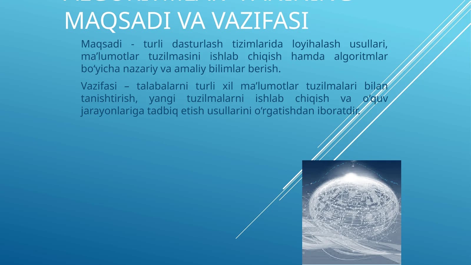 "Ma’lumotlar tuzilmasi va algoritmlar" fanining maqsadi va vazifasi