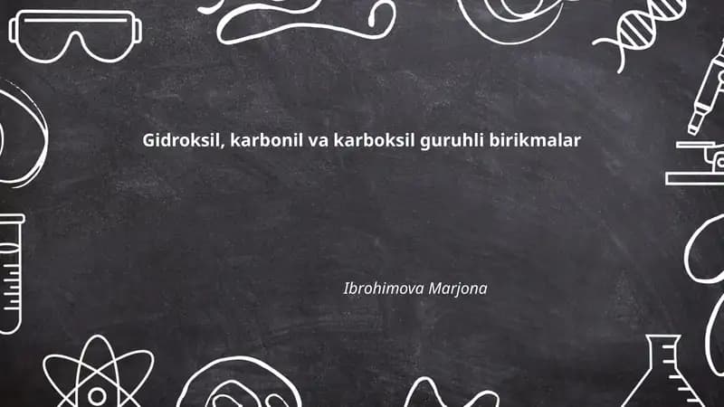 Gidroksil, karbonil va karboksil guruhli birikmalar
