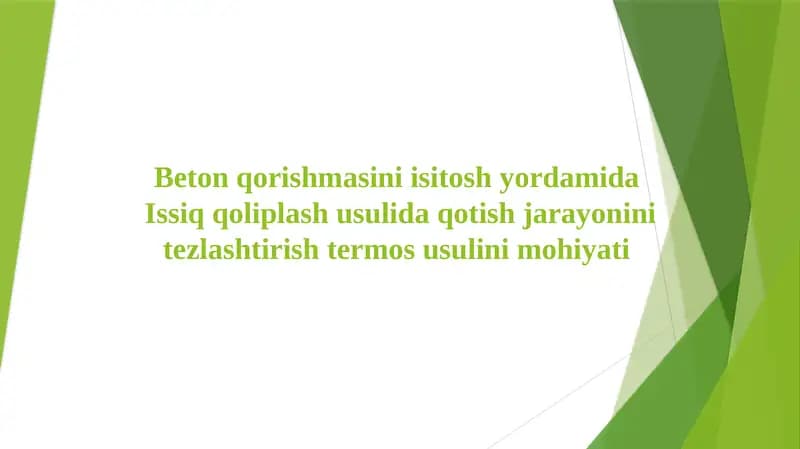 Beton qorishmasini isotosh yordamida  Issiq qoliplash usulida qotish jarayonini tezlashtirish termos usulini mohiyati