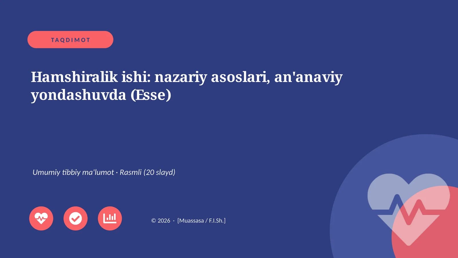 Hamshiralik ishi: nazariy asoslari, an'anaviy yondashuvda (Esse)