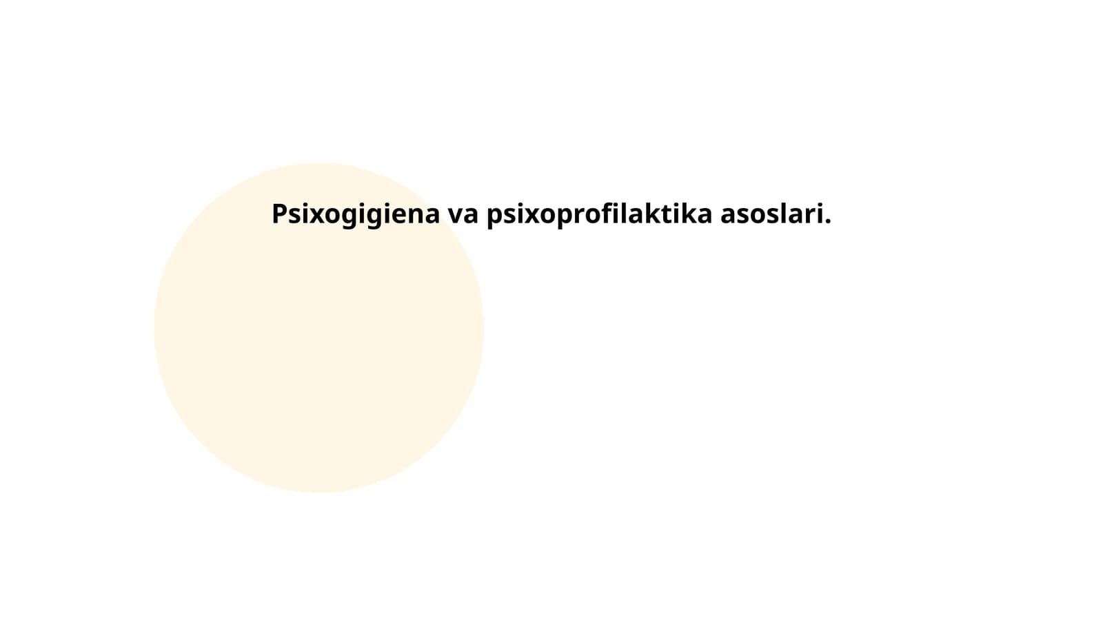 Psixogigiena va psixoprofilaktika asoslari