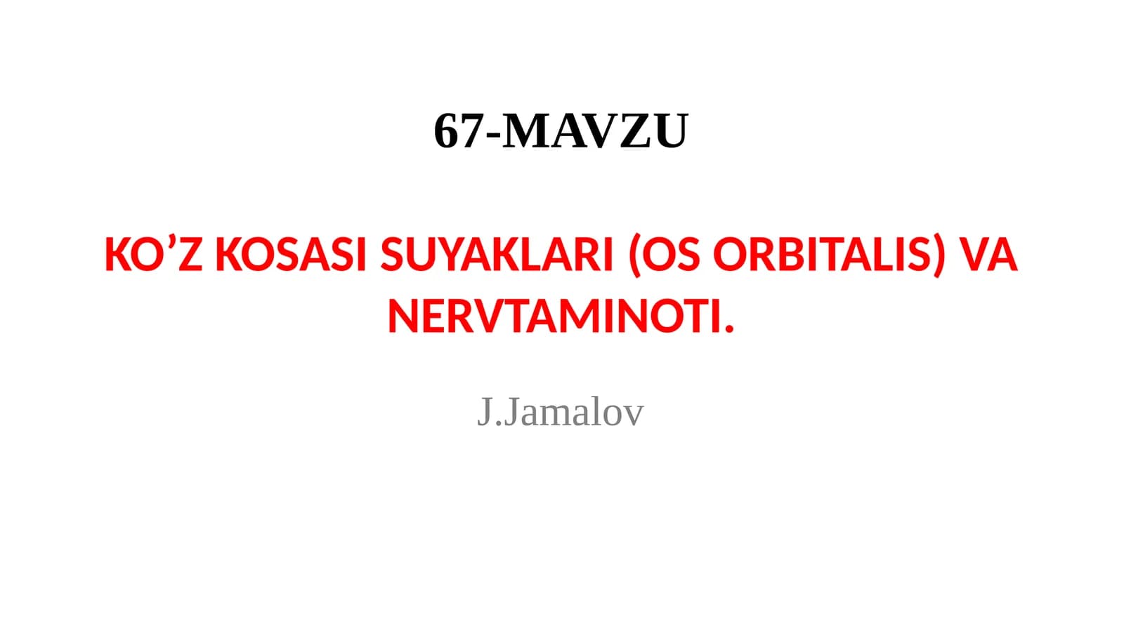 KO’Z KOSASI SUYAKLARI (OS ORBITALIS) VA NERVTAMINOTI