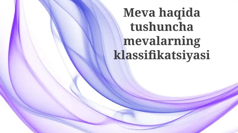 Mevahaqidatushunchamevalarningklassifikatsiyasi