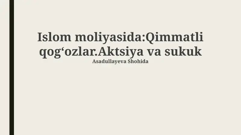 Islom moliyasida Qimmatli qogʻozlar. Aktsiya va sukuk