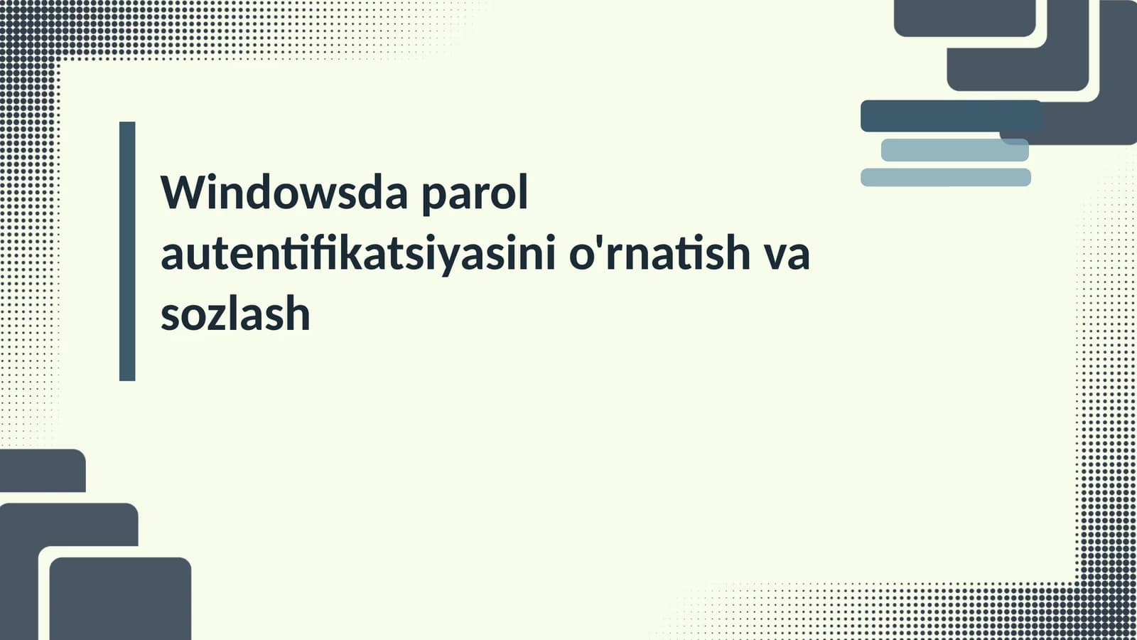 Parol Autentifikatsiyasi: Umumiy Tushuncha va Ahamiyati