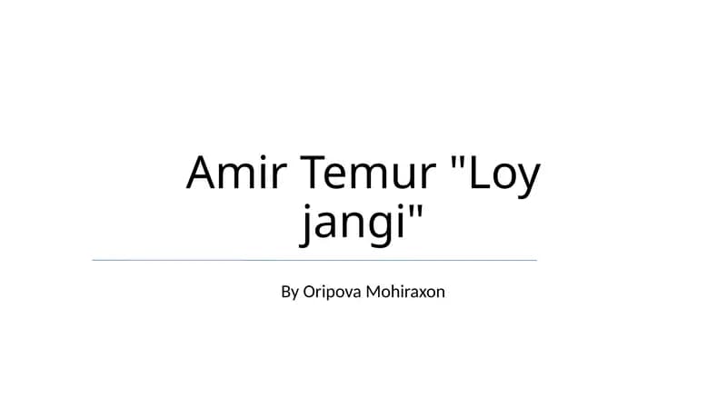 Amir Temur "Loy jangi"