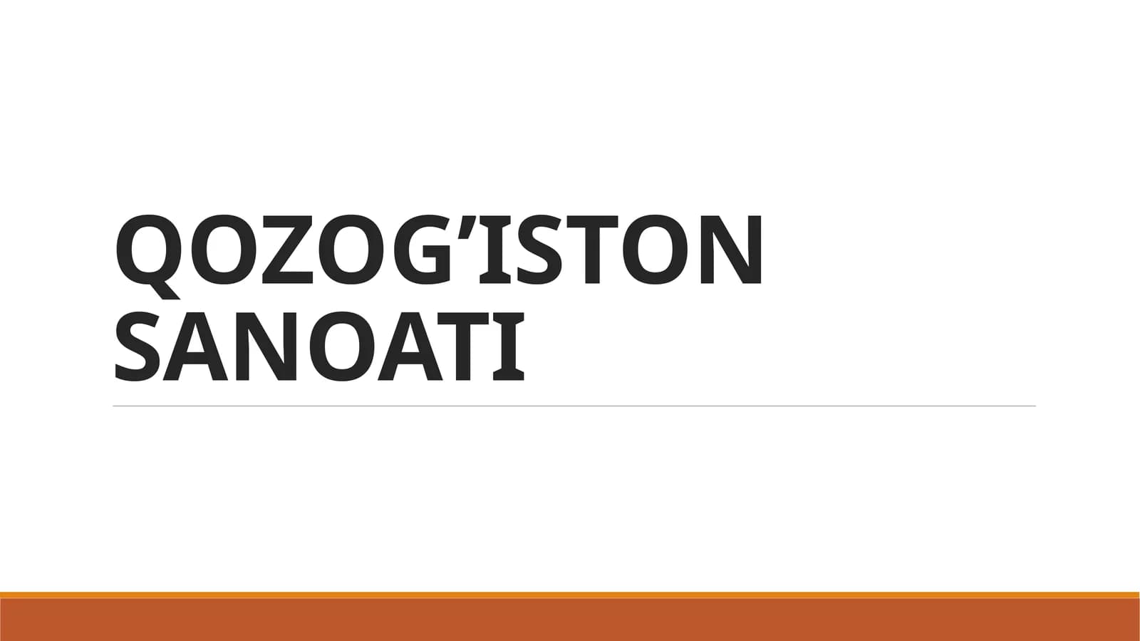 QOZOG’ISTON   SANOATI