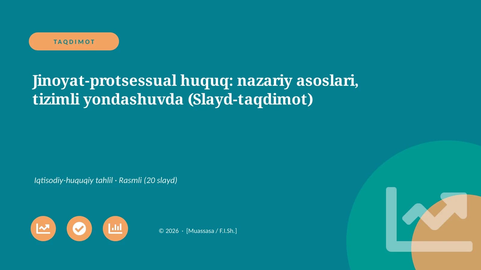 Jinoyat-protsessual huquq: nazariy asoslari, tizimli yondashuvda (Slayd-taqdimot)