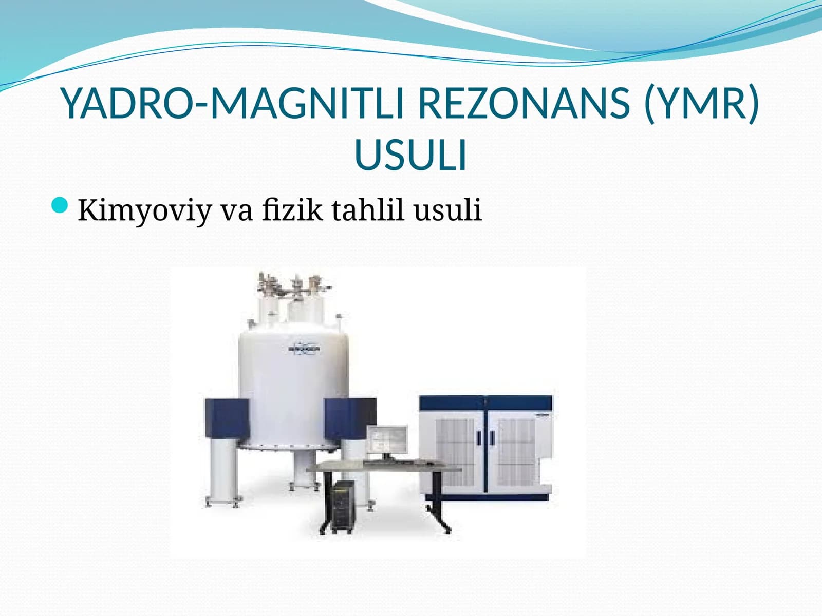 YADRO-MAGNITLI REZONANS (YMR) USULI