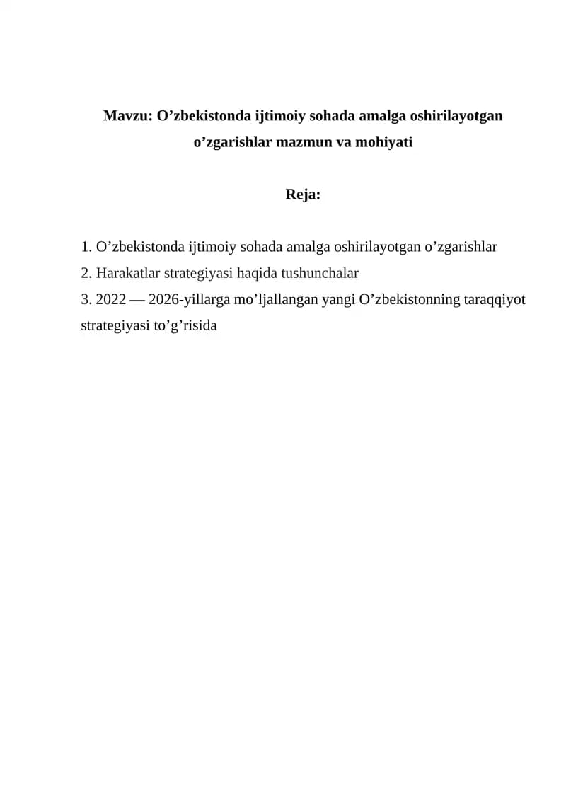 O’zbekistonda ijtimoiy sohada amalga oshirilayotgan o’zgarishlar mazmun va mohiyati