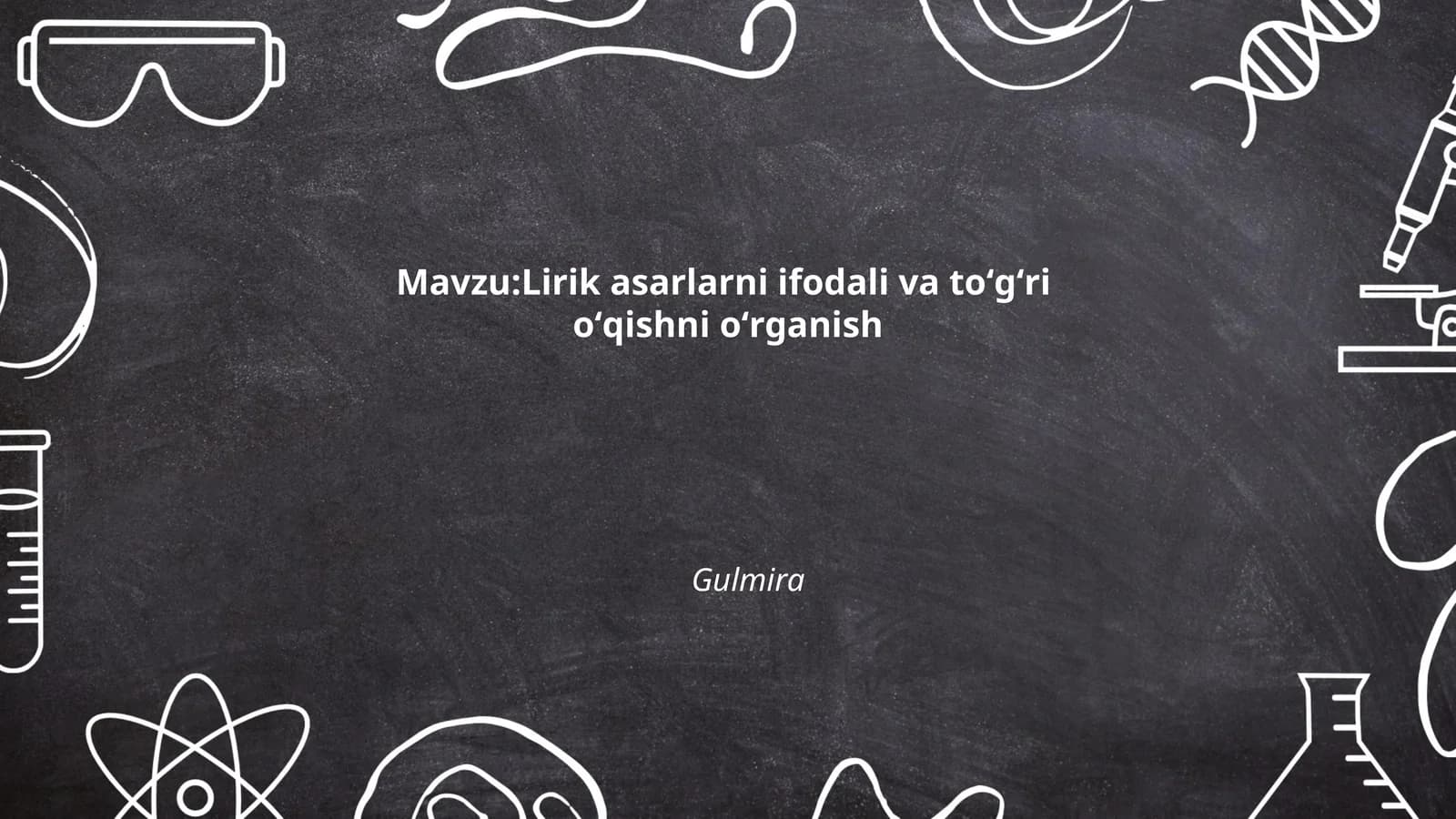 Lirik asarlarni ifodali va toʻgʻri oʻqishni oʻrganish